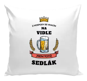 Polštář Z hospody se vracím - Sedlák