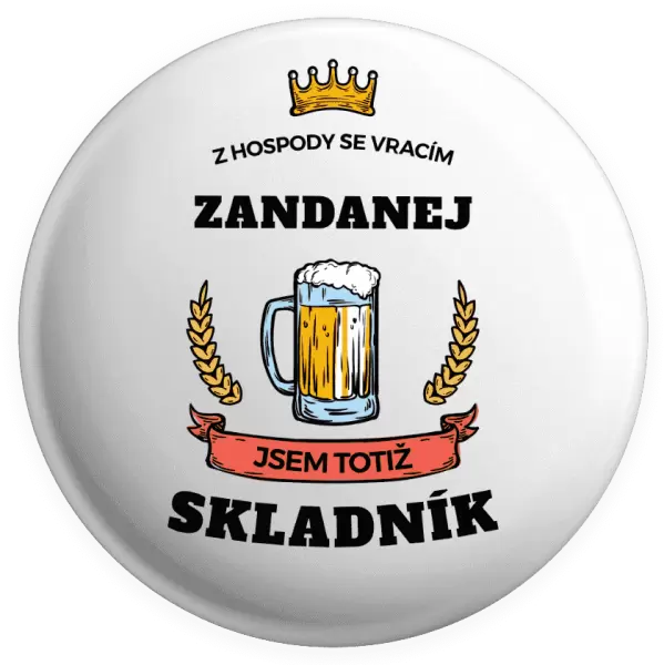 Placka Z hospody se vracím - Skladník