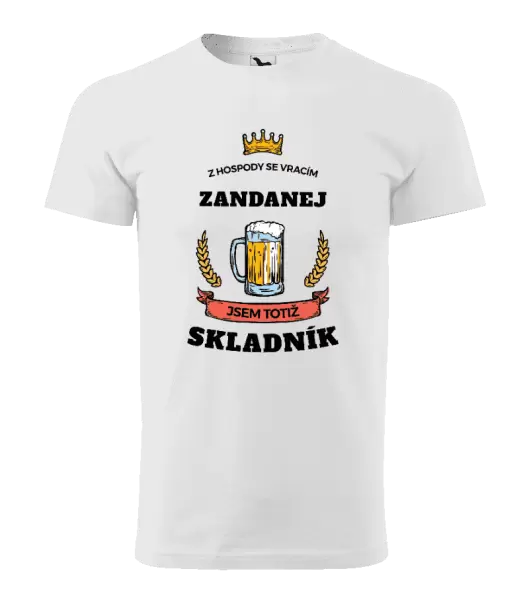 Pánské tričko Z hospody se vracím - Skladník