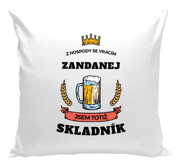 Polštář Z hospody se vracím - Skladník