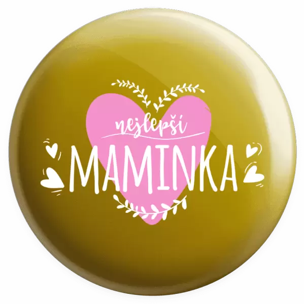 Placka Nejlepší maminka
