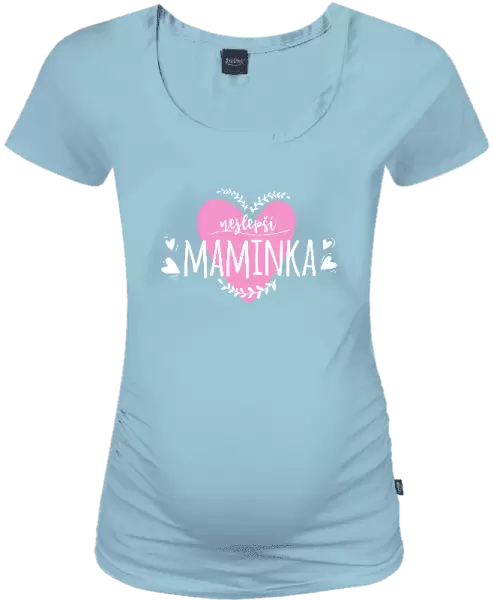 Těhotenské tričko Nejlepší maminka