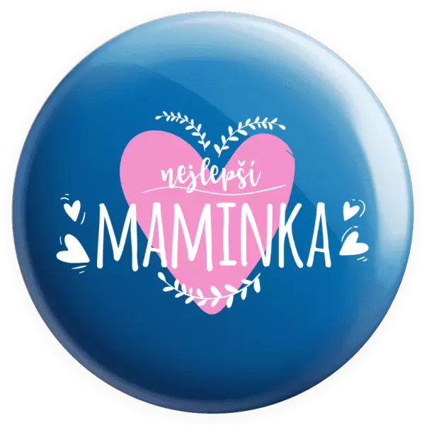 Placka Nejlepší maminka