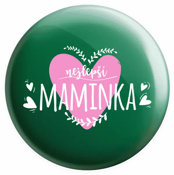 Placka Nejlepší maminka