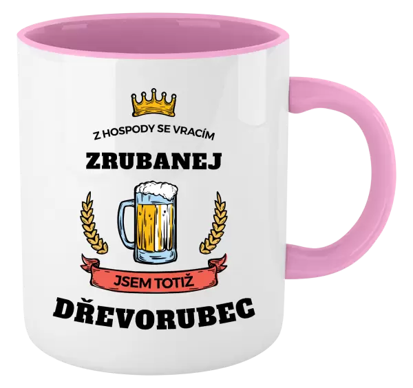 Hrnek Z hospody se vracím - Dřevorubec