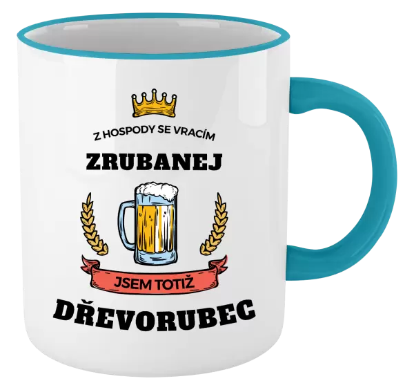 Hrnek Z hospody se vracím - Dřevorubec