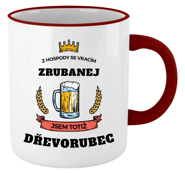 Hrnek Z hospody se vracím - Dřevorubec