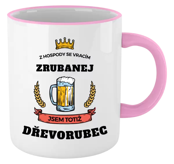 Hrnek Z hospody se vracím - Dřevorubec