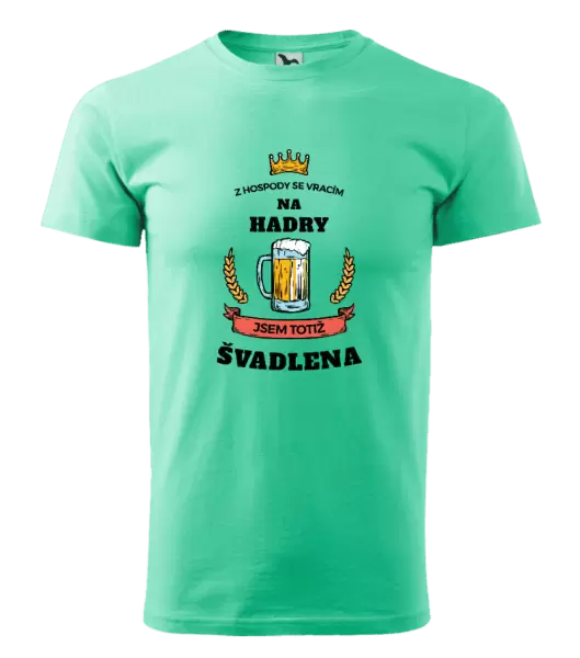 Pánské tričko Z hospody se vracím - Švadlena