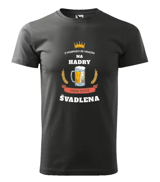 Pánské tričko Z hospody se vracím - Švadlena