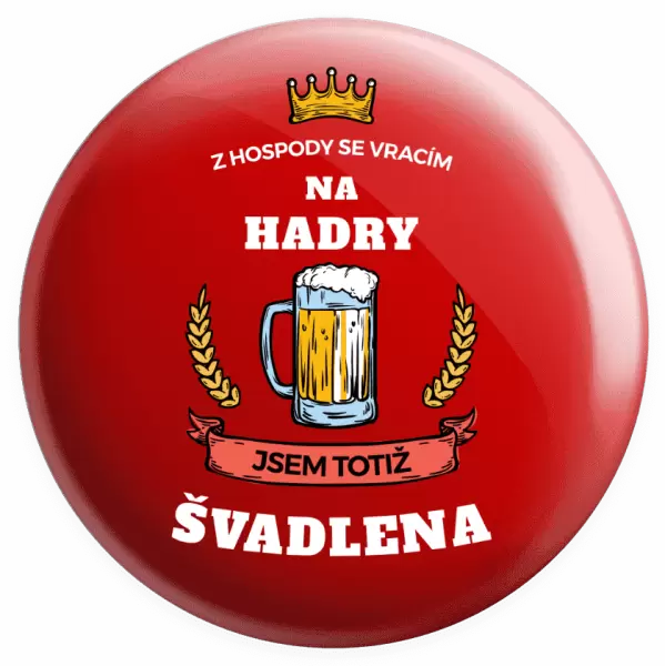 Placka Z hospody se vracím - Švadlena