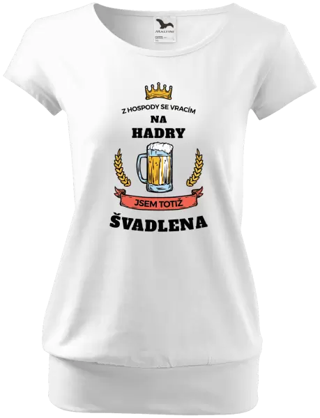Dámské tričko Z hospody se vracím - Švadlena