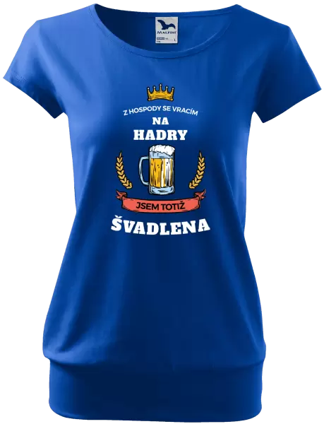 Dámské tričko Z hospody se vracím - Švadlena