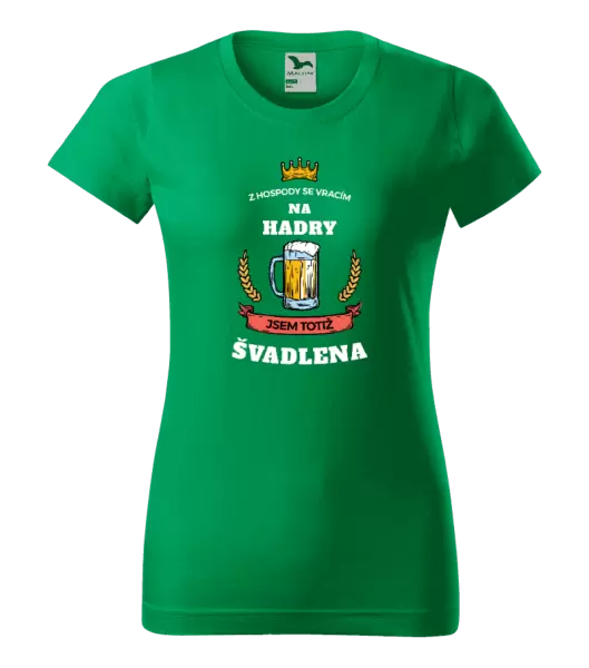 Dámské tričko Z hospody se vracím - Švadlena