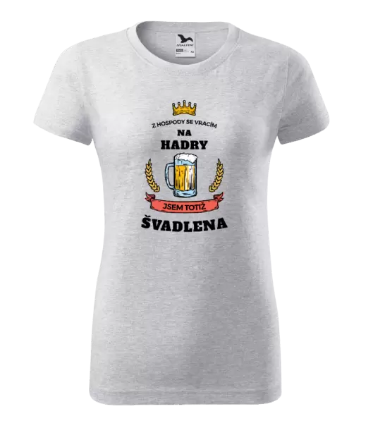 Dámské tričko Z hospody se vracím - Švadlena