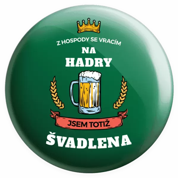 Placka Z hospody se vracím - Švadlena