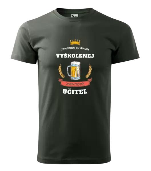 Pánské tričko Z hospody se vracím - Učitel