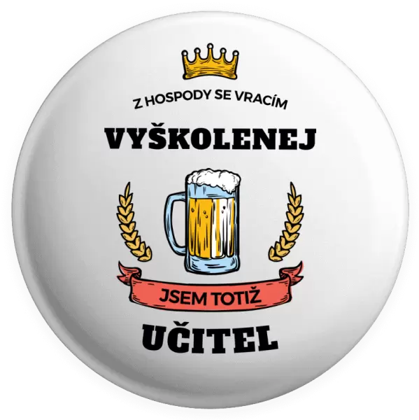 Placka Z hospody se vracím - Učitel