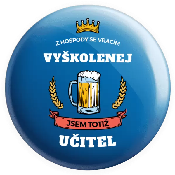 Placka Z hospody se vracím - Učitel