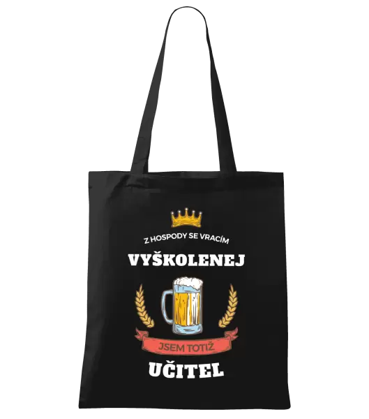 Látková taška Z hospody se vracím - Učitel