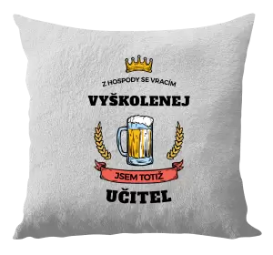 Polštář Z hospody se vracím - Učitel