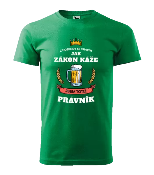 Pánské tričko Z hospody se vracím - Právník