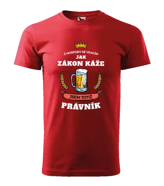 Pánské tričko Z hospody se vracím - Právník