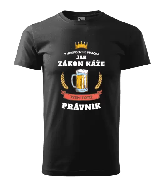 Pánské tričko Z hospody se vracím - Právník
