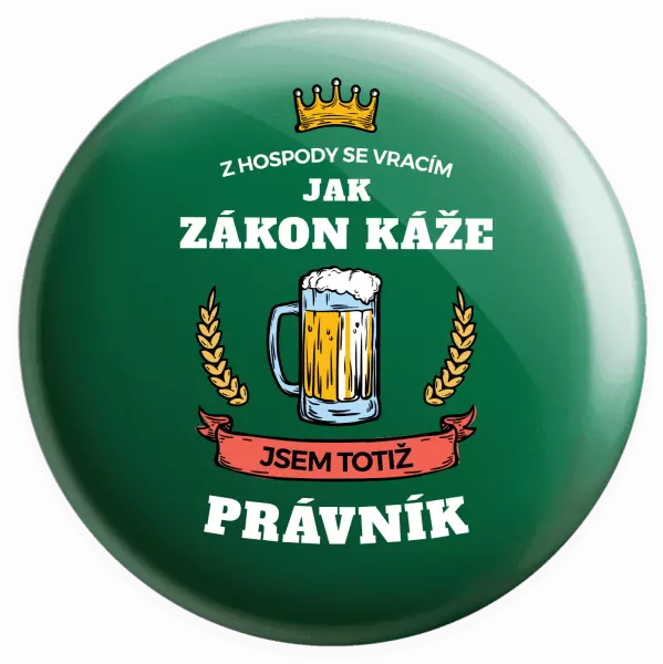 Placka Z hospody se vracím - Právník