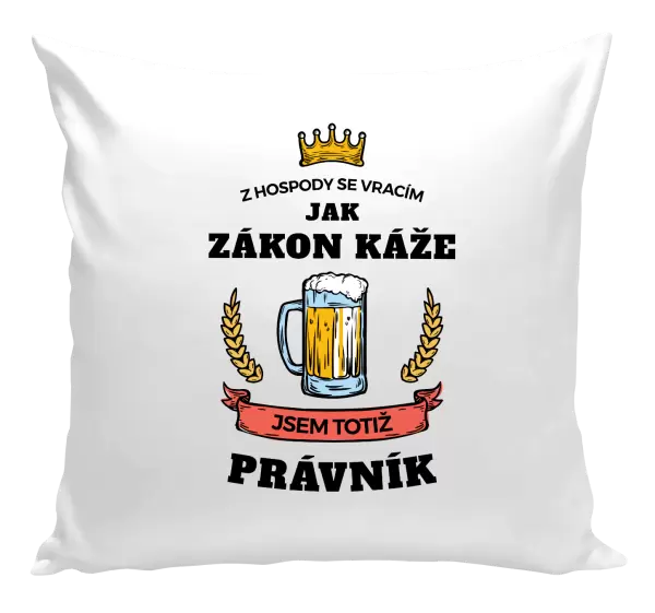 Polštář Z hospody se vracím - Právník