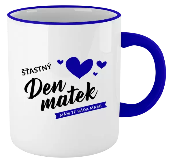 Hrnek Šťastný den matek - mám tě ráda mami