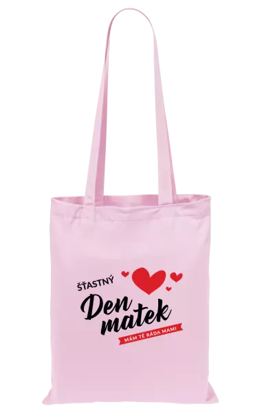 Látková taška Šťastný den matek - mám tě ráda mami