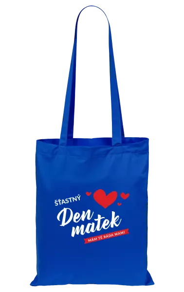 Látková taška Šťastný den matek - mám tě ráda mami