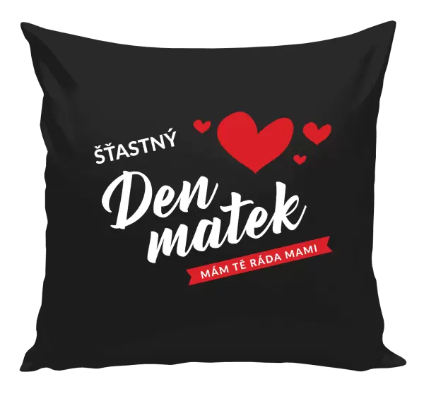 Polštář Šťastný den matek - mám tě ráda mami