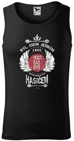 Pánské tílko Byl jsem jedním z davu, ale pak jsem se stal hasičem