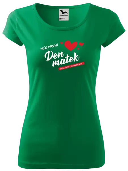 Dámské tričko Můj první den matek - jsem čerstvá maminka