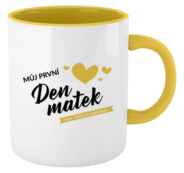 Hrnek Můj první den matek - jsem čerstvá maminka