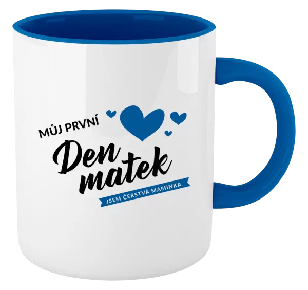 Hrnek Můj první den matek - jsem čerstvá maminka