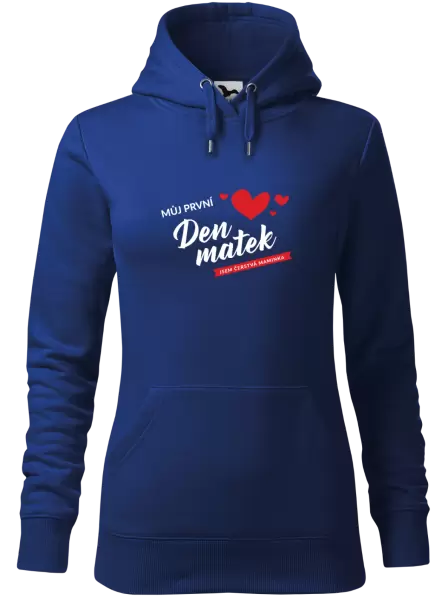Dámská mikina Můj první den matek - jsem čerstvá maminka