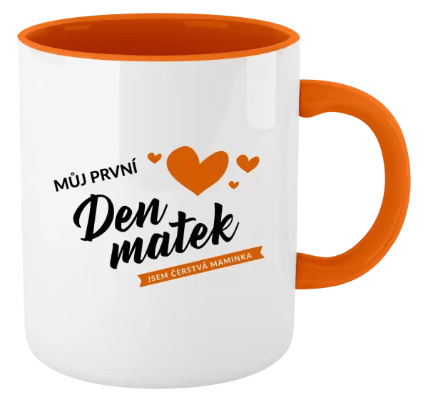 Hrnek Můj první den matek - jsem čerstvá maminka