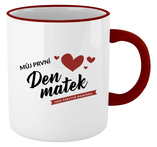 Hrnek Můj první den matek - jsem čerstvá maminka