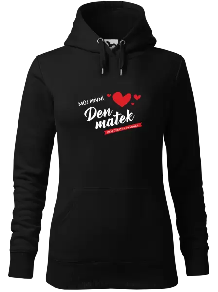 Dámská mikina Můj první den matek - jsem čerstvá maminka