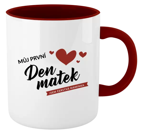 Hrnek Můj první den matek - jsem čerstvá maminka