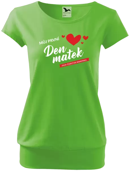Dámské tričko Můj první den matek - jsem čerstvá maminka