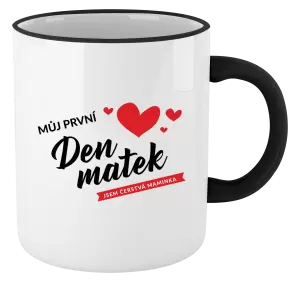 Hrnek Můj první den matek - jsem čerstvá maminka