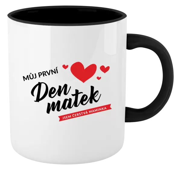 Hrnek Můj první den matek - jsem čerstvá maminka