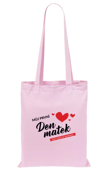 Látková taška Můj první den matek - jsem čerstvá maminka