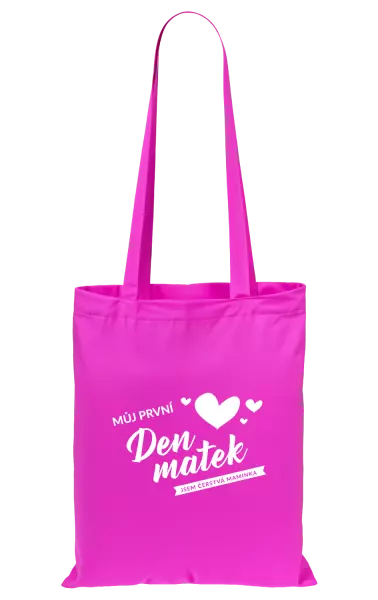 Látková taška Můj první den matek - jsem čerstvá maminka