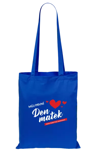Látková taška Můj první den matek - jsem čerstvá maminka