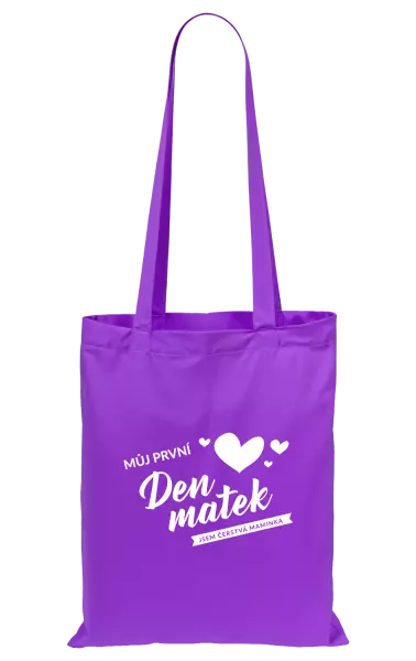 Látková taška Můj první den matek - jsem čerstvá maminka